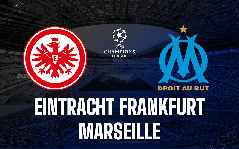 Cuộc đối đầu giữa đội hình Eintracht Frankfurt gặp Marseille có thể diễn ra khá căng thẳng và kịch tính